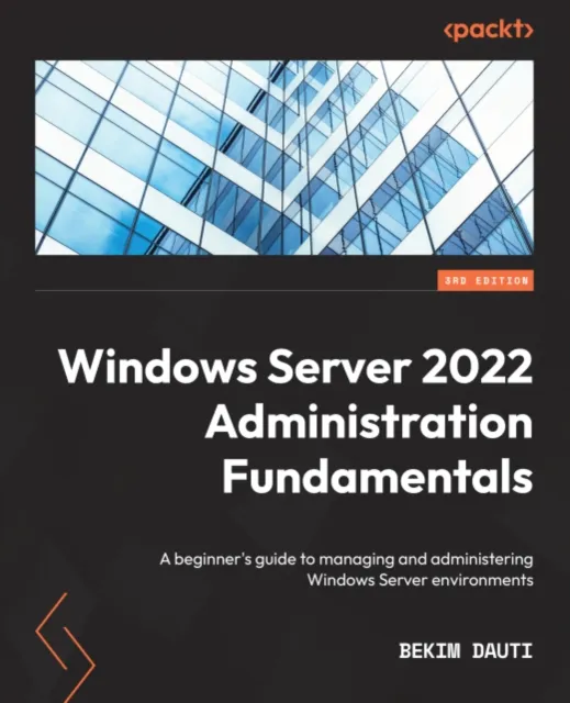 Windows Server 2022 Administration Fundamentals