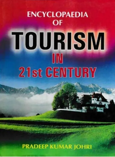 Encyclopaedia of Tourism In 21st Century (Tourism Marketing)