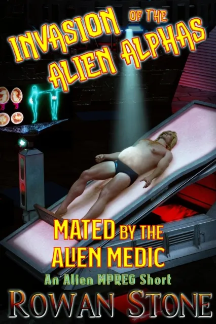 Mated by the Alien Medic (An Alien Mpreg Short)