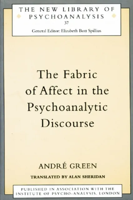 Fabric of Affect in the Psychoanalytic Discourse