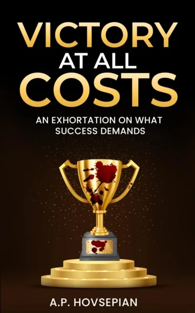 Victory At All Costs