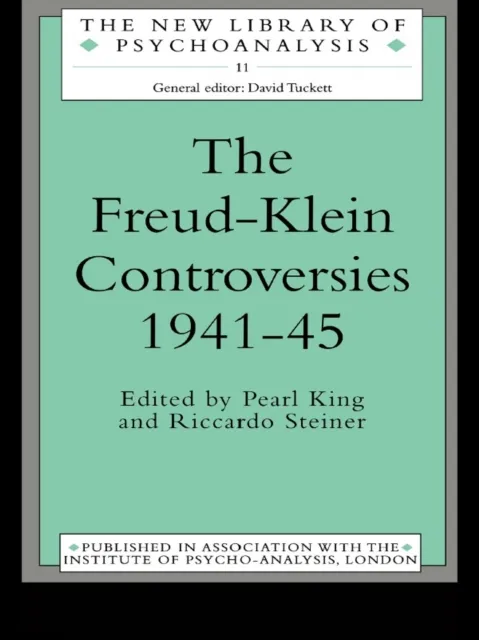 Freud-Klein Controversies 1941-45