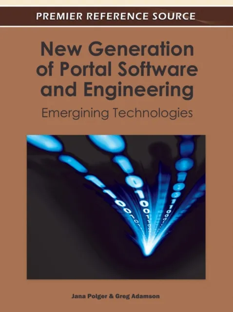 New Generation of Portal Software and Engineering: Emerging Technologies