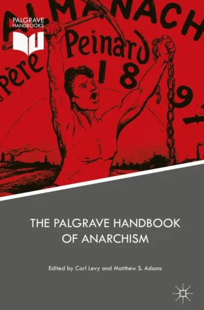 Palgrave Handbook of Anarchism
