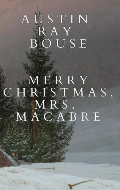 Merry Christmas, Mrs. Macabre