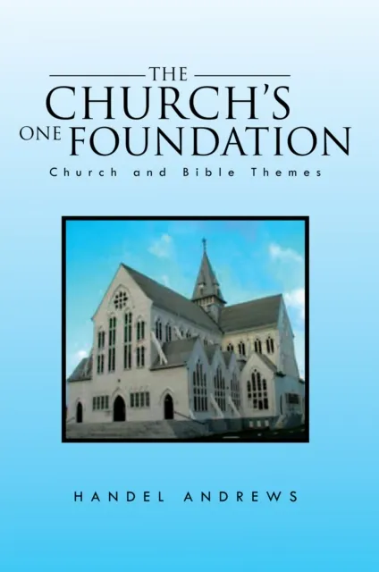 Church's One Foundation
