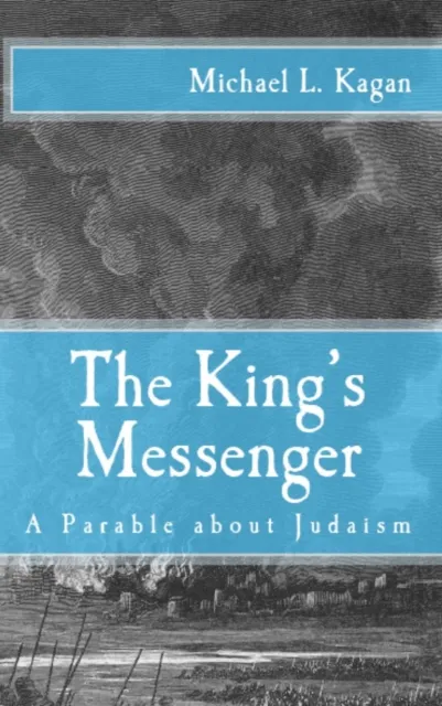 King's Messenger: A Parable About Judaism