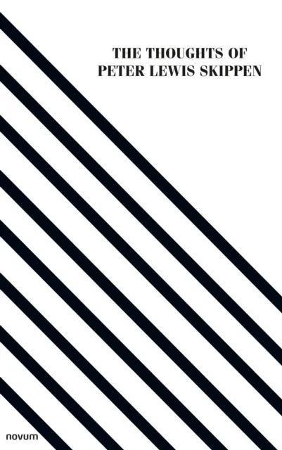 thoughts of Peter Lewis Skippen