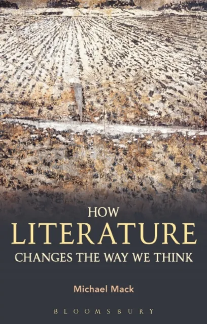How Literature Changes the Way We Think