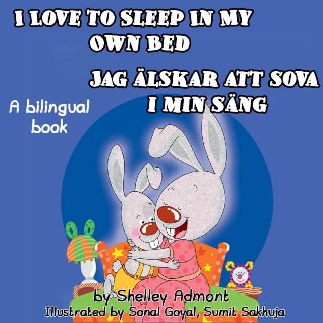 I Love to Sleep in My Own Bed Jag alskar att sova i min sang