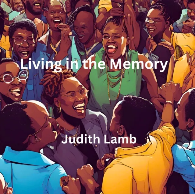 Living in the Memory