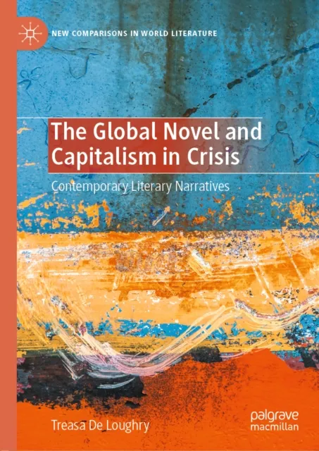 Global Novel and Capitalism in Crisis
