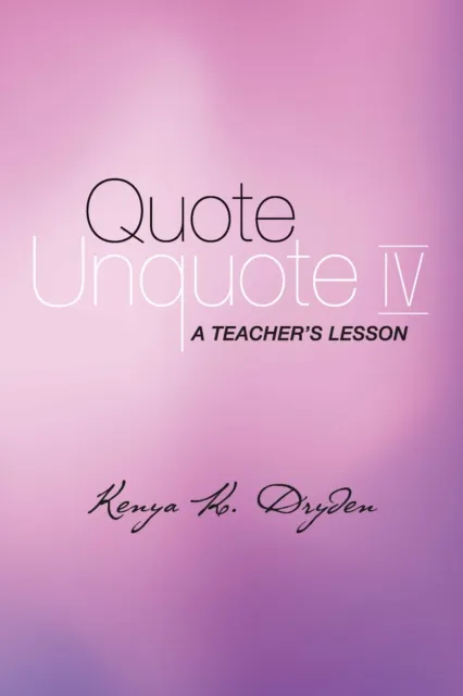 Quote Unquote IV
