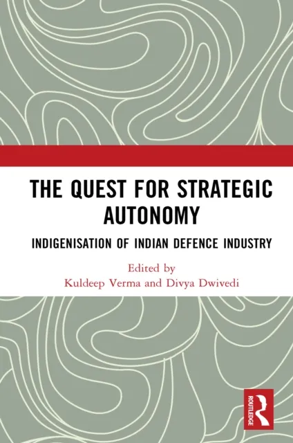 Quest for Strategic Autonomy