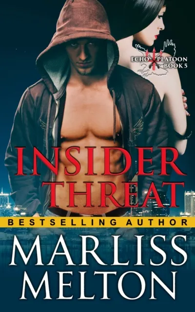 Insider Threat (The Echo Platoon Series, Book 5)