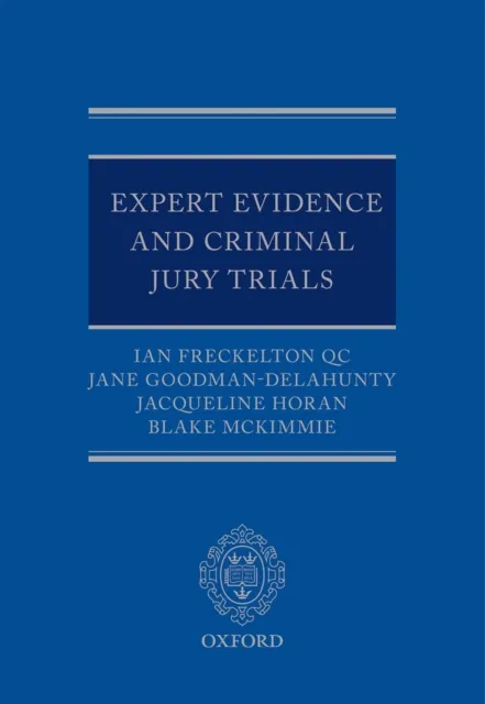 Expert Evidence and Criminal Jury Trials