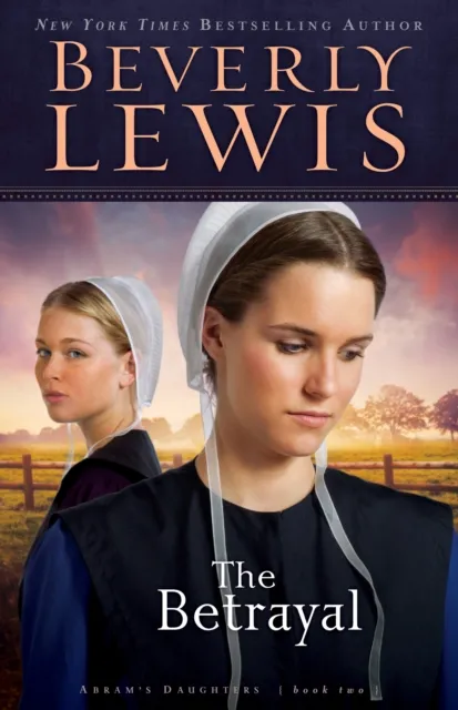 Betrayal (Abram's Daughters Book #2)