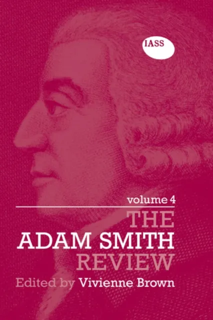 Adam Smith Review Volume 4