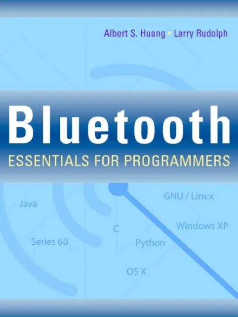 Bluetooth Essentials for Programmers