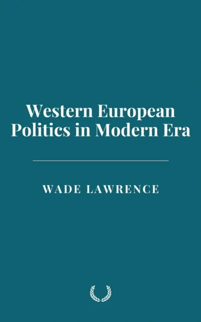 Western European Politics in Modern Era