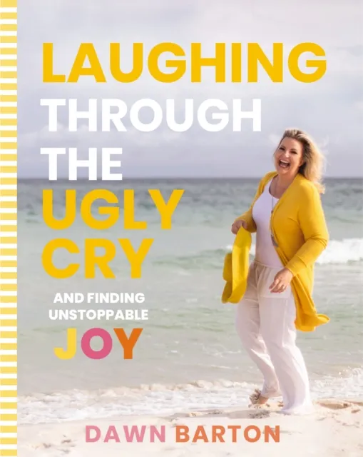 Laughing Through the Ugly Cry