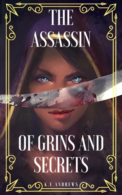 Assassin of Grins and Secrets