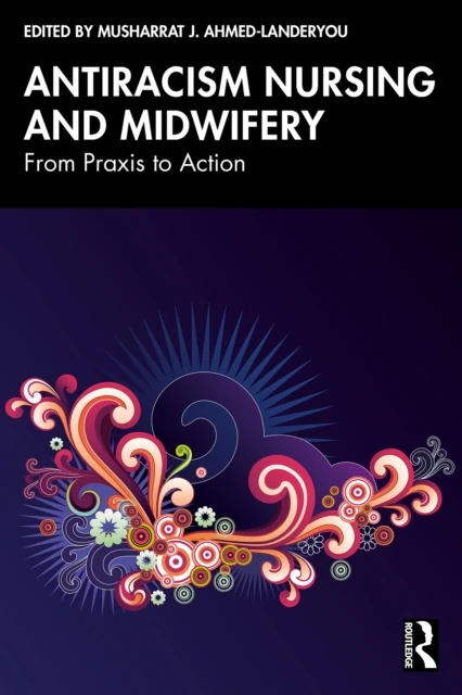 Antiracism Nursing and Midwifery