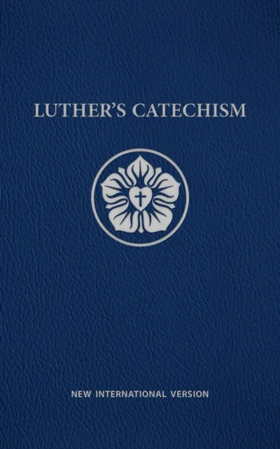 Luther's Catechism NIV