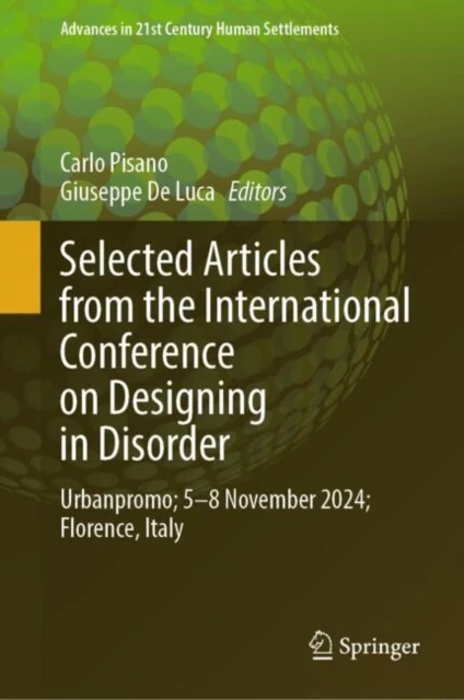 Selected Articles from the International Conference on Designing in Disorder