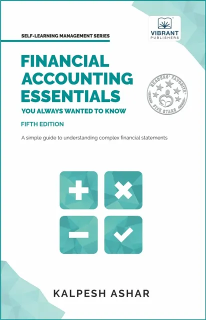 Financial Accounting Essentials You Always Wanted to Know