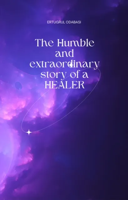 Humble and extraordinary story of a HEALER