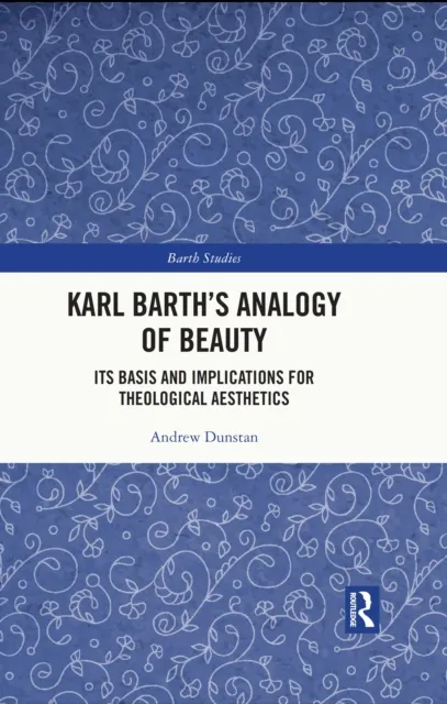 Karl Barth's Analogy of Beauty