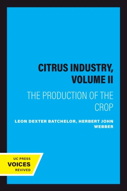 Citrus Industry, Volume II