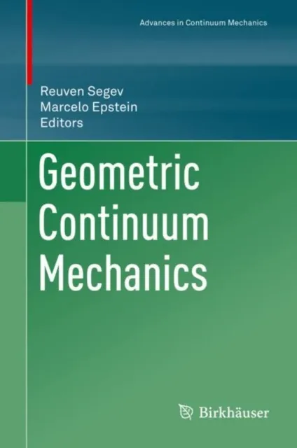 Geometric Continuum Mechanics