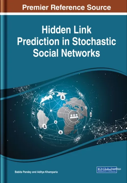 Hidden Link Prediction in Stochastic Social Networks