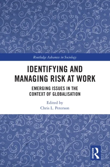 Identifying and Managing Risk at Work