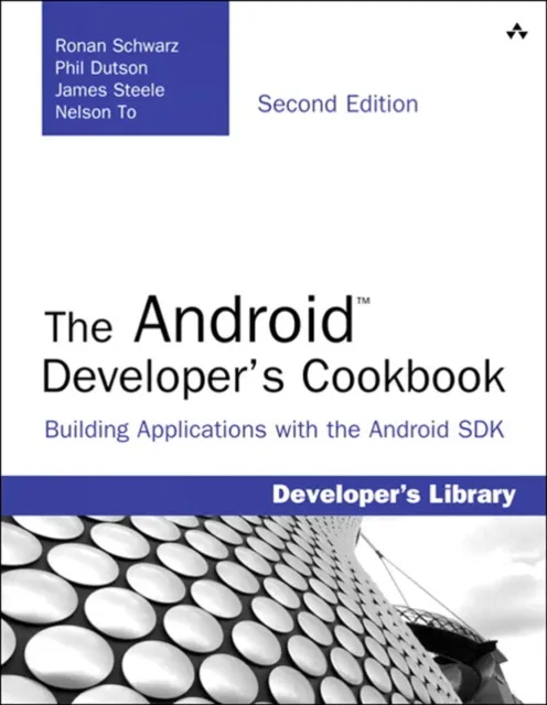 Android Developer's Cookbook, The