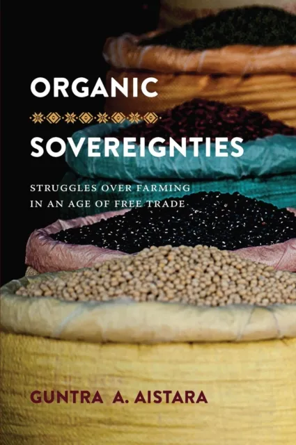 Organic Sovereignties