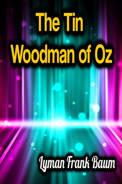 Tin Woodman of Oz