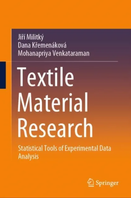 Textile Material Research-Statistical Tools of Experimental Data Analysis