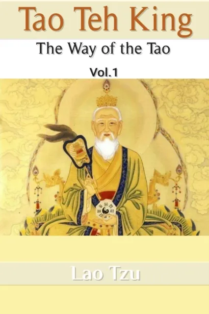 Tao Teh King: The Way of the Tao