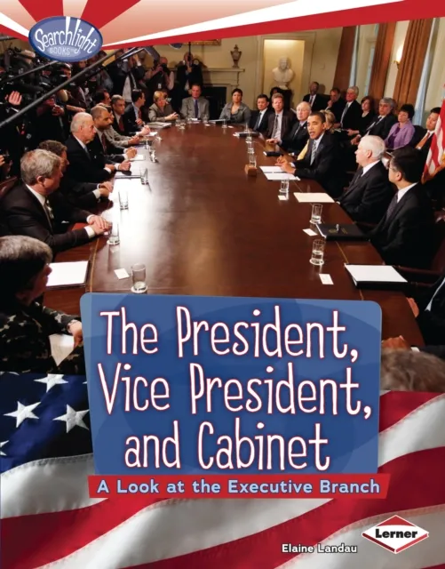 President, Vice President, and Cabinet