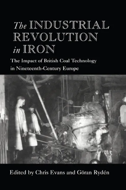 Industrial Revolution in Iron