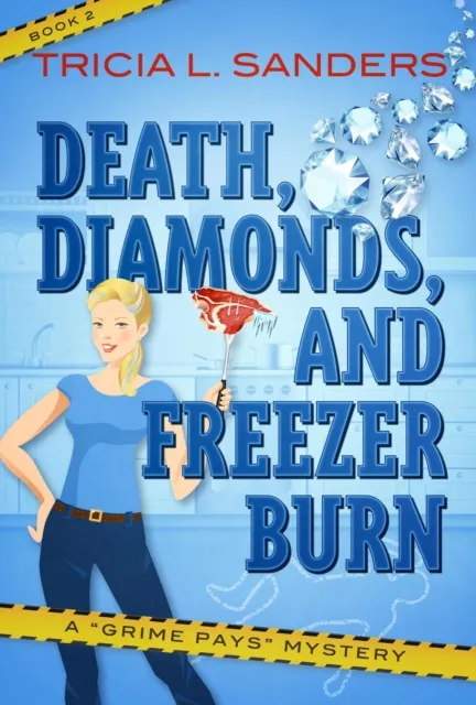Death, Diamonds, and Freezer Burn