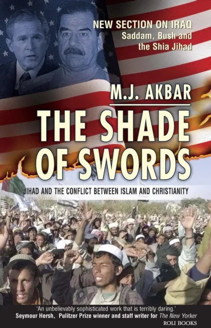 Shade of Swords: Jihad and the Conflict between Islam and Christianity