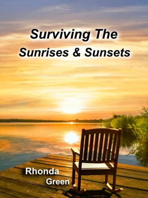 Surviving The Sunrises & Sunsets
