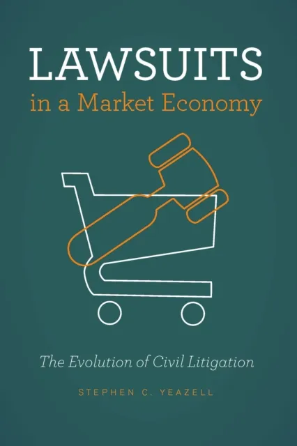 Lawsuits in a Market Economy