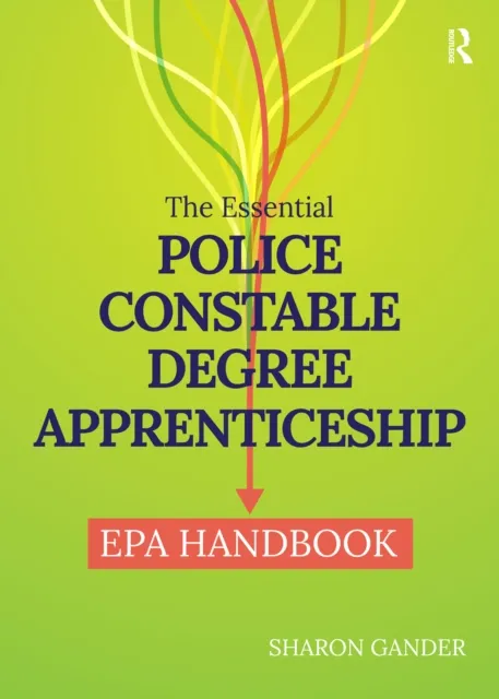 Essential Police Constable Degree Apprenticeship EPA Handbook