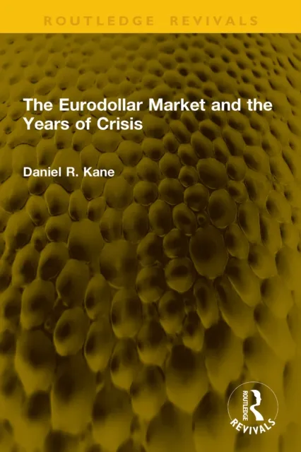 Eurodollar Market and the Years of Crisis
