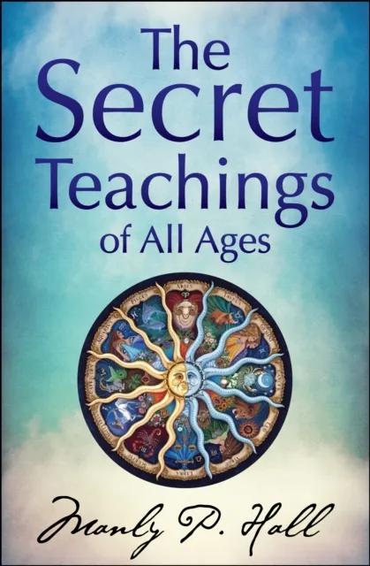 Secret Teachings of All Ages